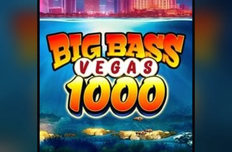 Big Bass Vegas 1000
