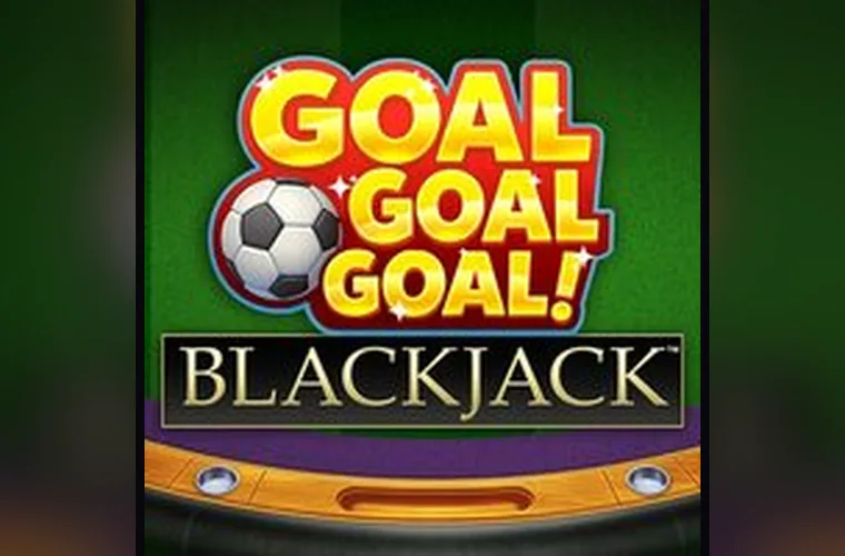 Goal Goal Goal Blackjack